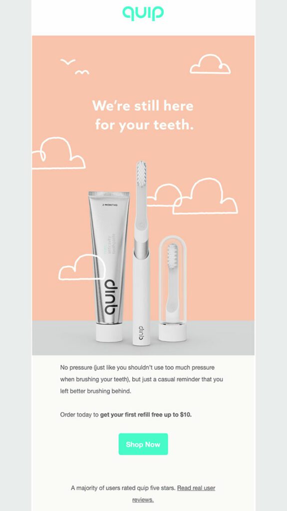 E-mail de panier abandonné de Quip, une marque de brosse à dents électrique. 