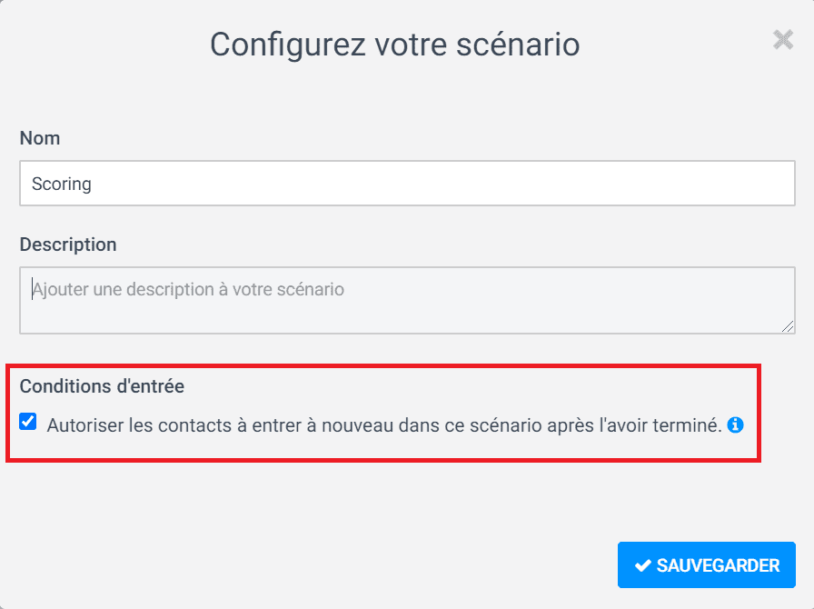 Cocher la case autorisant les contacts à entrer à nouveau dans un scénario après l'avoir terminé